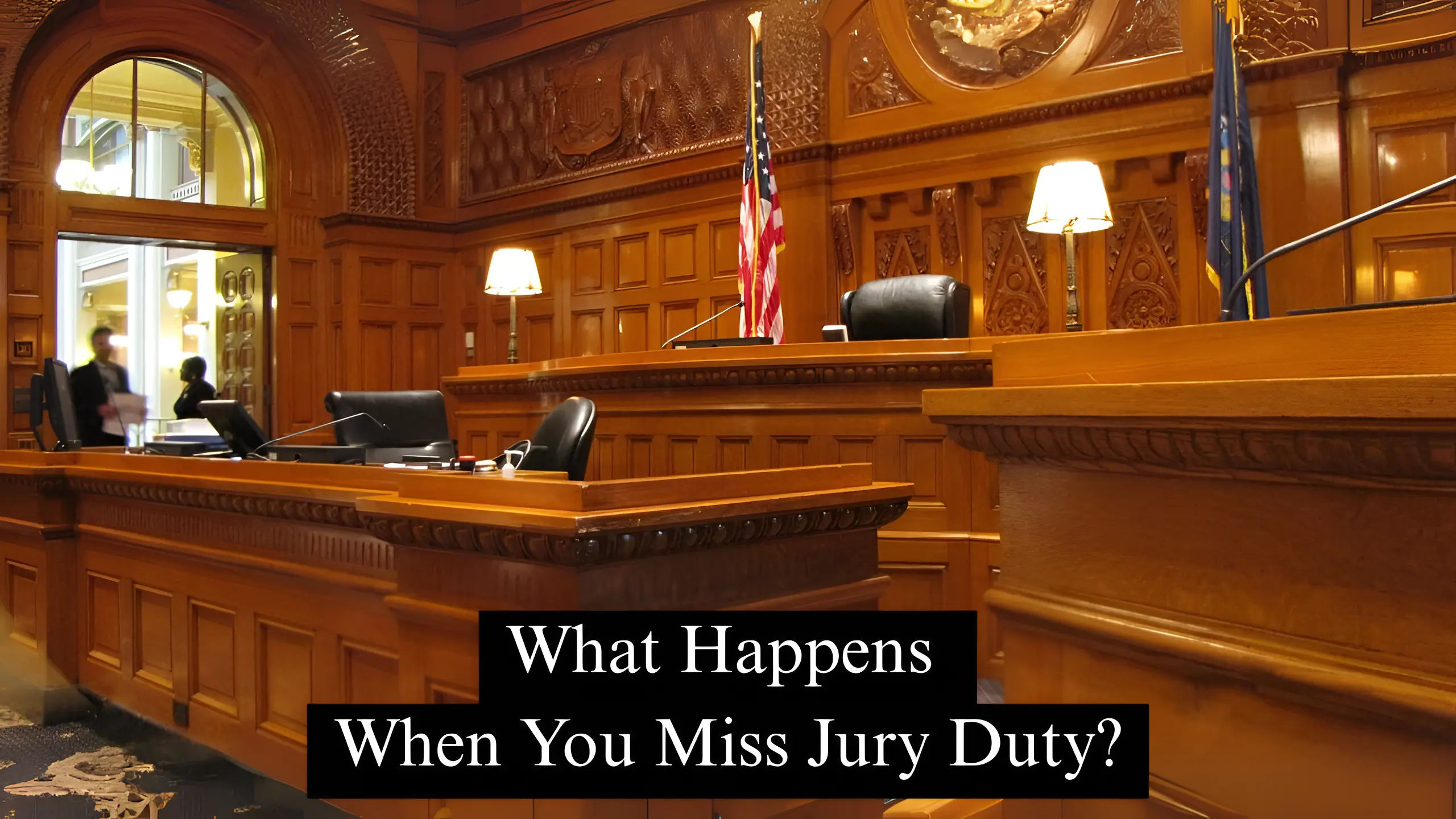 What Happens When You Miss Jury Duty
